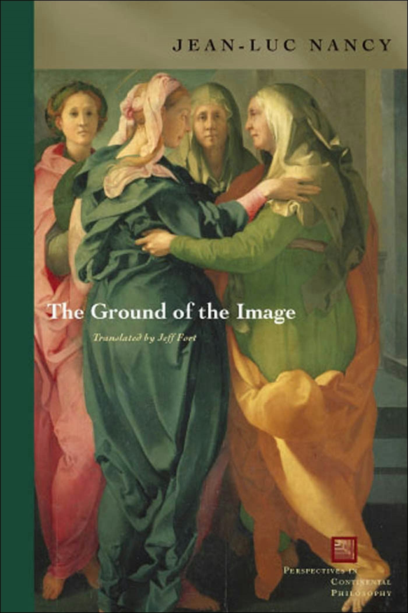 Book cover image for The Ground of the Image ISBN: 9780823225415